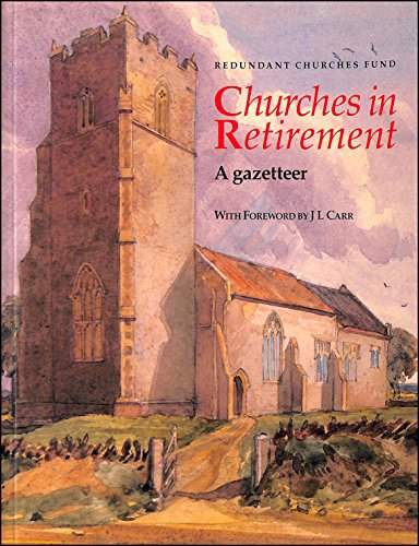 Télécharger Churches in Retirement: A Gazetteer PDF