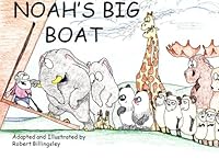 Noah's Big Boat 1442183551 Book Cover