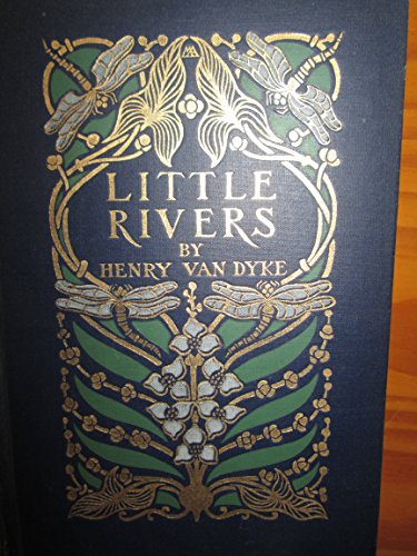 Little Rivers: A Book of Essays in Profitable I... B002Y329EQ Book Cover