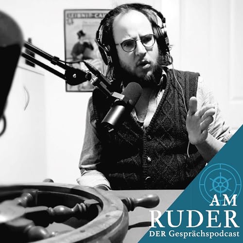 Am Ruder Podcast Por Christian Lory arte de portada