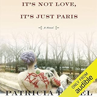 It's Not Love, It's Just Paris Audiolibro Por Patricia Engel arte de portada