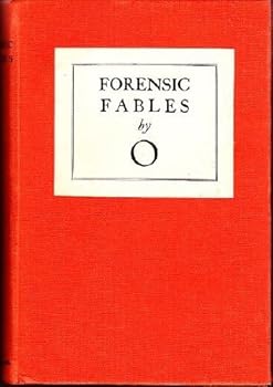 Hardcover Forensic Fables by "O" (1961-12-05) Book