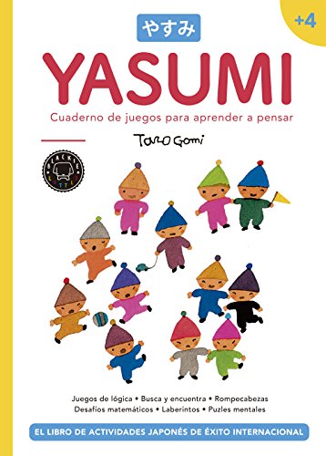 Yasumi +4. Cuaderno de juegos para aprender a pensar (SIN COLECCION)