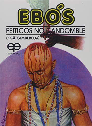 Ebos - Feiticos No Candomble