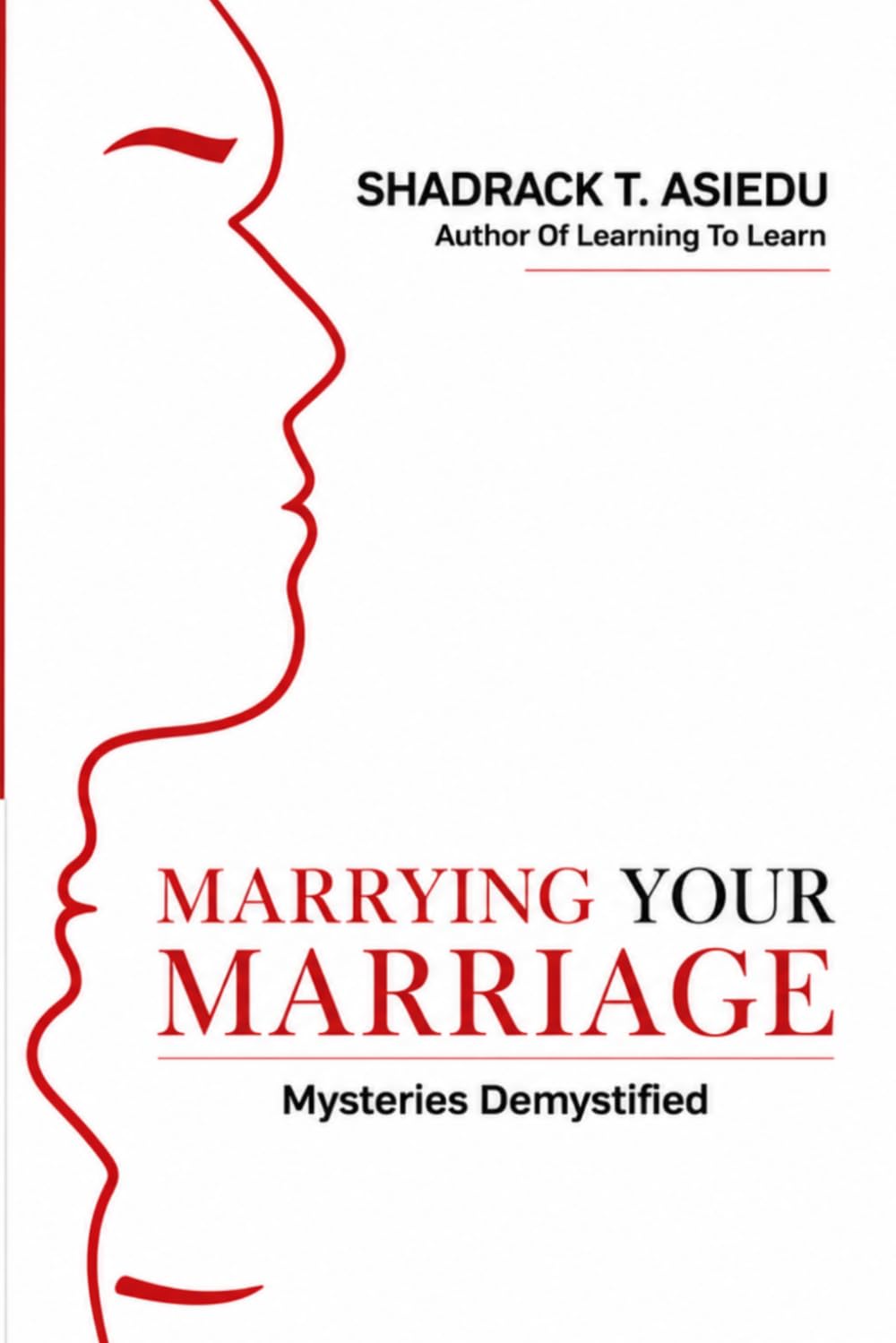 Marrying your Marriage: Mysteries Demystified