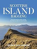  Scottish Island Bagging: The Walkhighlands Guide to the Islands of Scotland (English Edition)