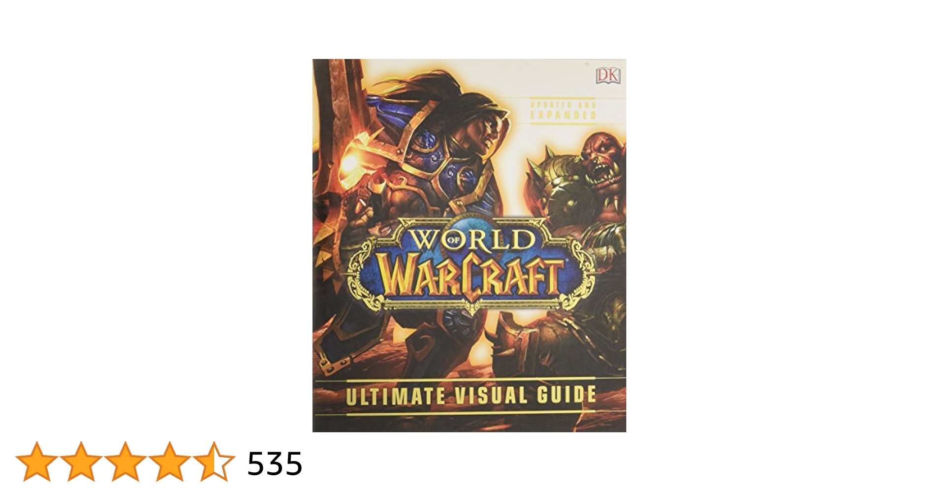 World of Warcraft: Ultimate Visual Guide, Updated and
