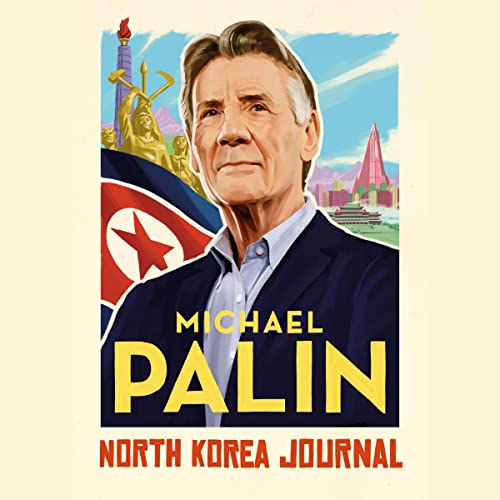 North Korea Journal by Michael Palin episode artwork