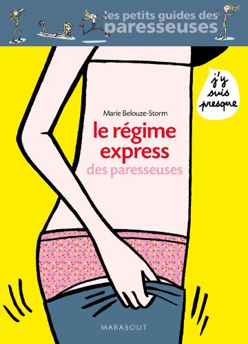 Télécharger Le régime express des paresseuses Livre PDF Gratuit