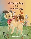  Jiffy the Dog on a Morning Jog (English Edition)