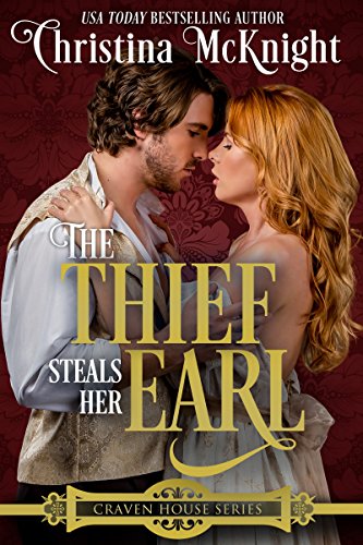 The Thief Steals Her Earl (Craven House Series Book 1)