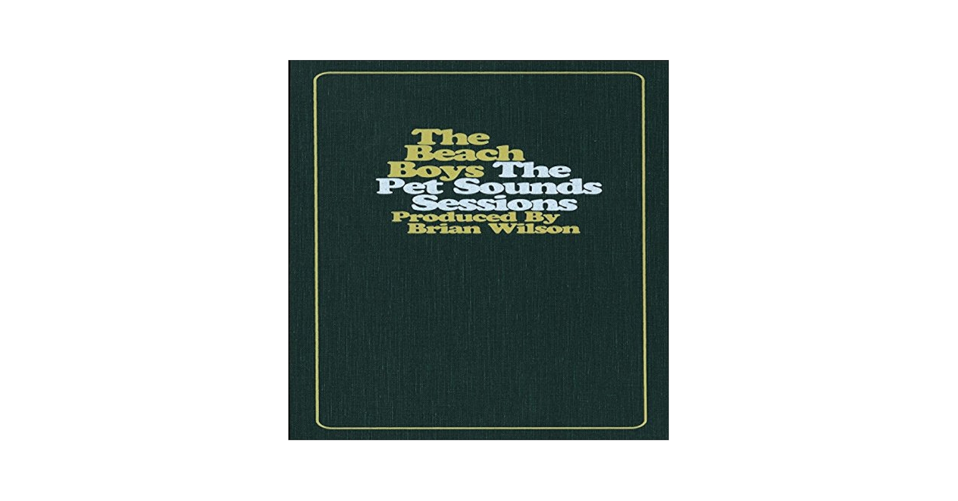 (美品) The Beach Boys『Pet Sounds Sessions』 The Pet Sounds Sessions — The Beach Boys | Last.fm