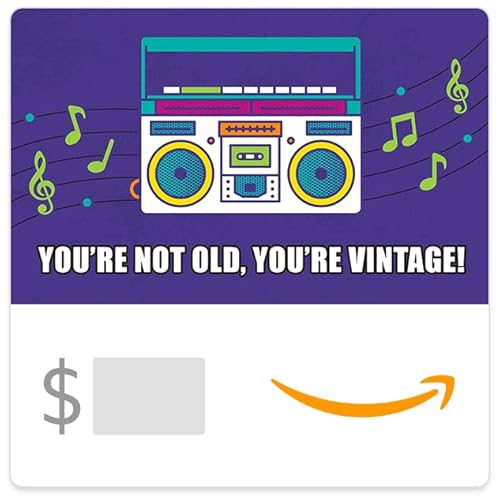 Amazon eGift Card - You're not old, you're vintage!