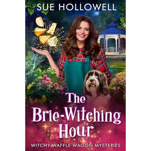 The Brie-Witching Hour Audiolibro Por Sue Hollowell arte de portada