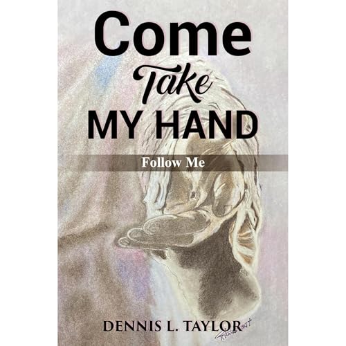 COME, TAKE MY HAND Audiolibro Por Dennis Taylor arte de portada