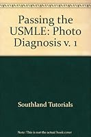 Passing the USMLE Steps 1,2 & 3: PHOTO DIAGNOSIS 1888628235 Book Cover