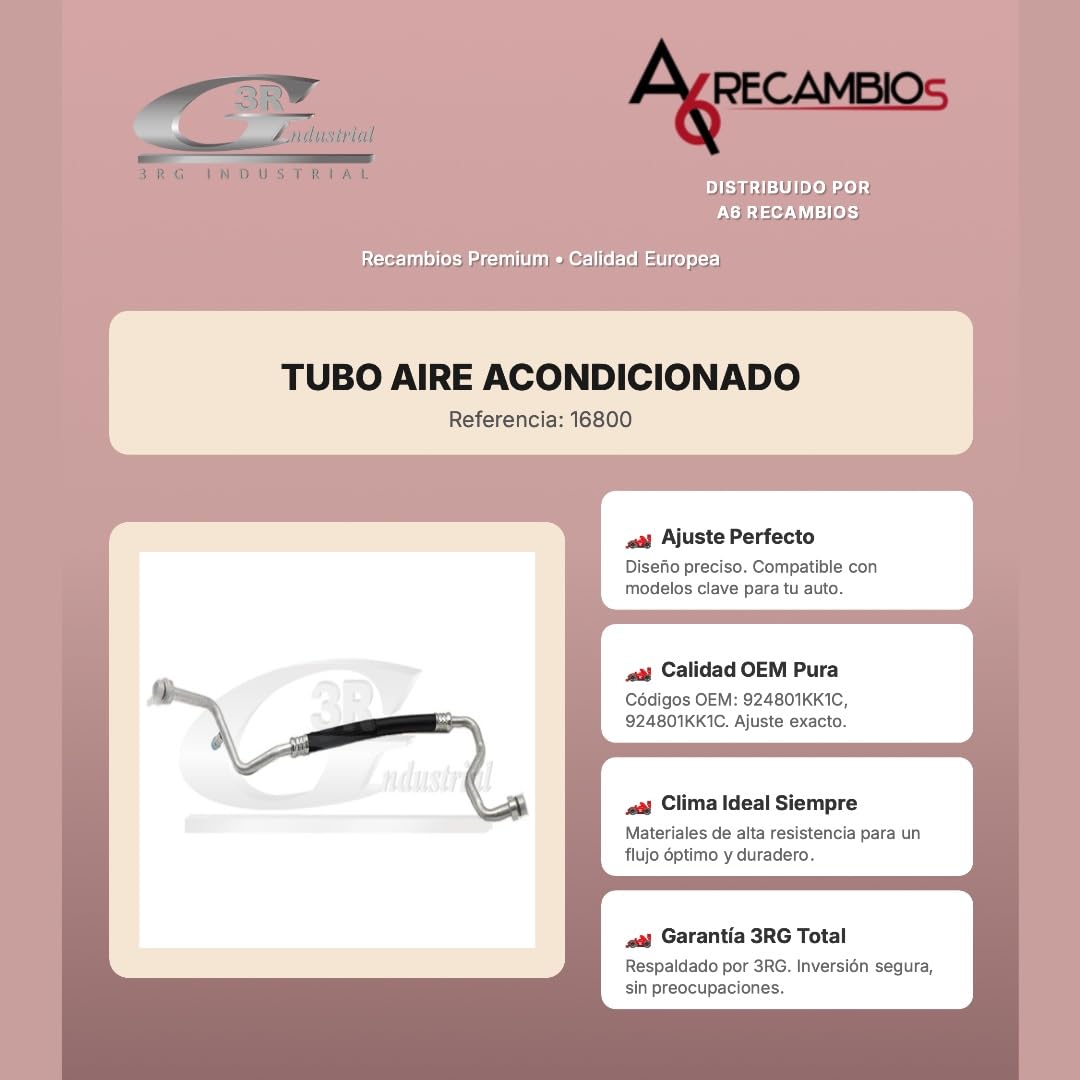 3RG INDUSTRIAL - Tubo Aire Acondicionado 16800 - Manguera Sistema A/C - Compatible OEM 924801KK1C