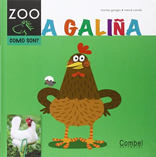 A galiña (Cabalo ZOO. Como son?)