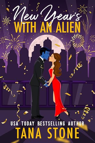 New Year's with an Alien: An Alien Holiday Rom-Com (Holidays with an Alien Book 2)
