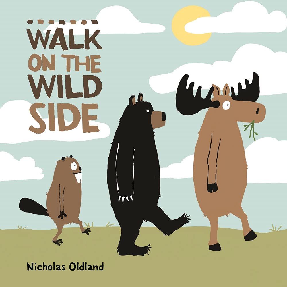 WALK ON THE WILD SIDE: 5 (Life in the Wild, 5)