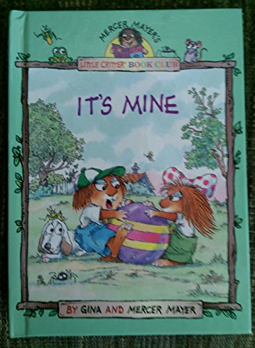 It's Mine (Little Critter Book Club) 0895777657 Book Cover