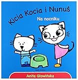 Kicia Kocia i Nunuś na nocniku