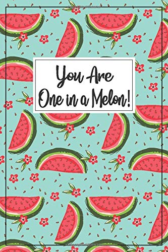 Watermelon Journal - Watermelon Gifts: You are One in a Melon! Watermelon gifts for women, watermelon notebook, watermelon party favors, watermelon ... gifts for men, watermelon gift ideas Watermelon Journal - Watermelon Gifts: You are One in a Melon! Watermelon gifts for women, watermelon notebook, watermelon party favors, watermelon ... gifts for men, watermelon gift ideas