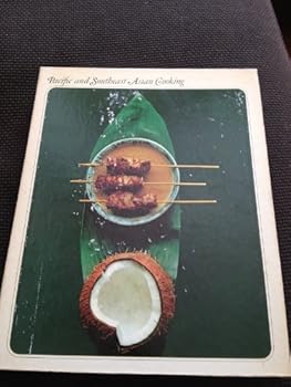 Foods of the World: Pacific and Southeast Asian Cooking - Two Book Set/Hardcover and Spiral-Bound