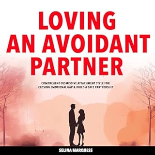 Loving an Avoidant Partner cover art
