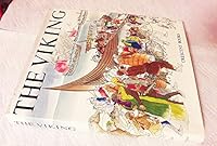The Viking: The Settlers, Ships, Swords, and Sagas of the Nordic Age 0517445530 Book Cover