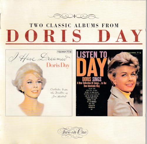 I Have Dreamed / Listen To Day