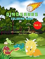 Dinosaurs Coloring Book: With 50 interesting facts about them! Volume 2 B089TT2T97 Book Cover