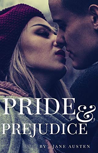 Pride and Prejudice (English Edition)