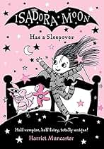 (s/dev) Isadora Moon Has A Sleepover