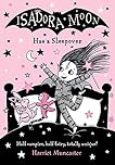 Isadora Moon Has a Sleepover