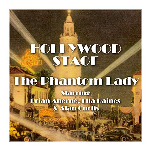 Enjoy Hollywood Stage - The Phantom Lady from Hollywood Stage Productions episode artwork