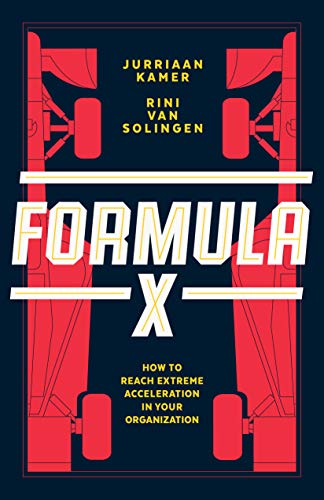 Formula X: How to Reach Extreme Acceleration in Your Organization