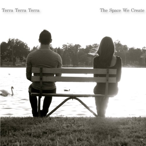 Play The Space We Create by Terra Terra Terra on Amazon Music