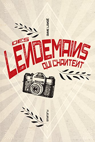 Télécharger Des lendemains qui chantent Livre eBook France