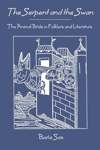 The Serpent and the Swan: The Animal Bride in Folklore