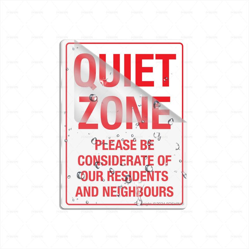 Acrylic Plastic Sign Quiet Zone Please Be Considerate Of Our Residents And Our Neighbours Long Lasting With Strong Clean Adhesive Tape 6X8 Inches