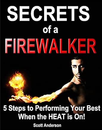 Secrets of a Firewalker