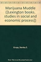 The marihuana muddle 0669848638 Book Cover