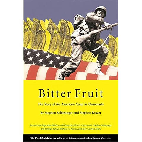 Bitter Fruit: The Story of the American Coup in Guatemala, Revised and Expanded (Series on Latin American Studies) Cover