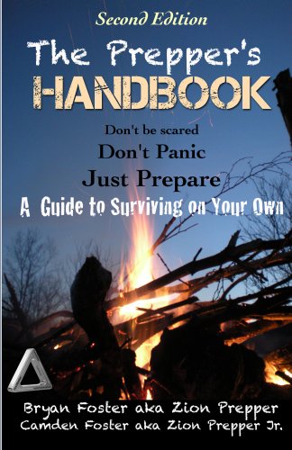 Best Family Survival Guide - The Prepper's Handbook - Second Edition: A Guide to Surviving on Your O