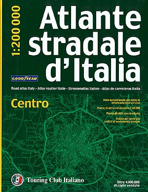 Atlante Stradale D'italia: Centro - Tci.a2 (Atlanti Stradali D'italia)