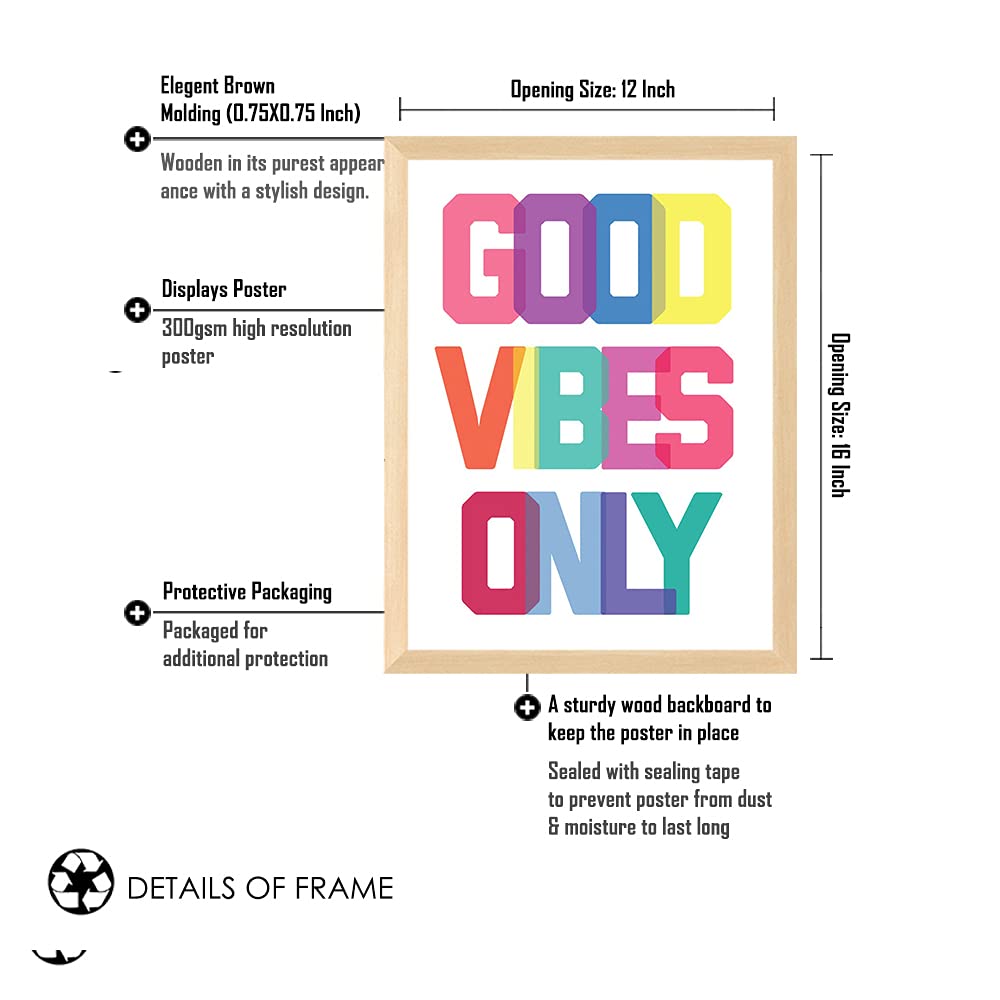 COLOSSAL ART HOUSE Good Vibes Only Poster with frame Motivational Quotes Frames Framed Posters with Frame Quotes Wall Frames for Office, Student and Study Room - (Large, 13 x 17 Inch) 1