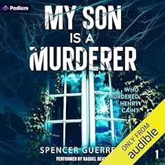 My Son Is a Murderer Audiolibro Por Spencer Guerrero arte de portada