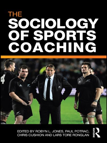 The Sociology of Sports Coaching      1st Edition, Kindle Edition