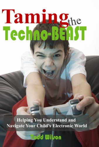 Taming the Techno-Beast, Helping You Understand and Navigate Your Child's